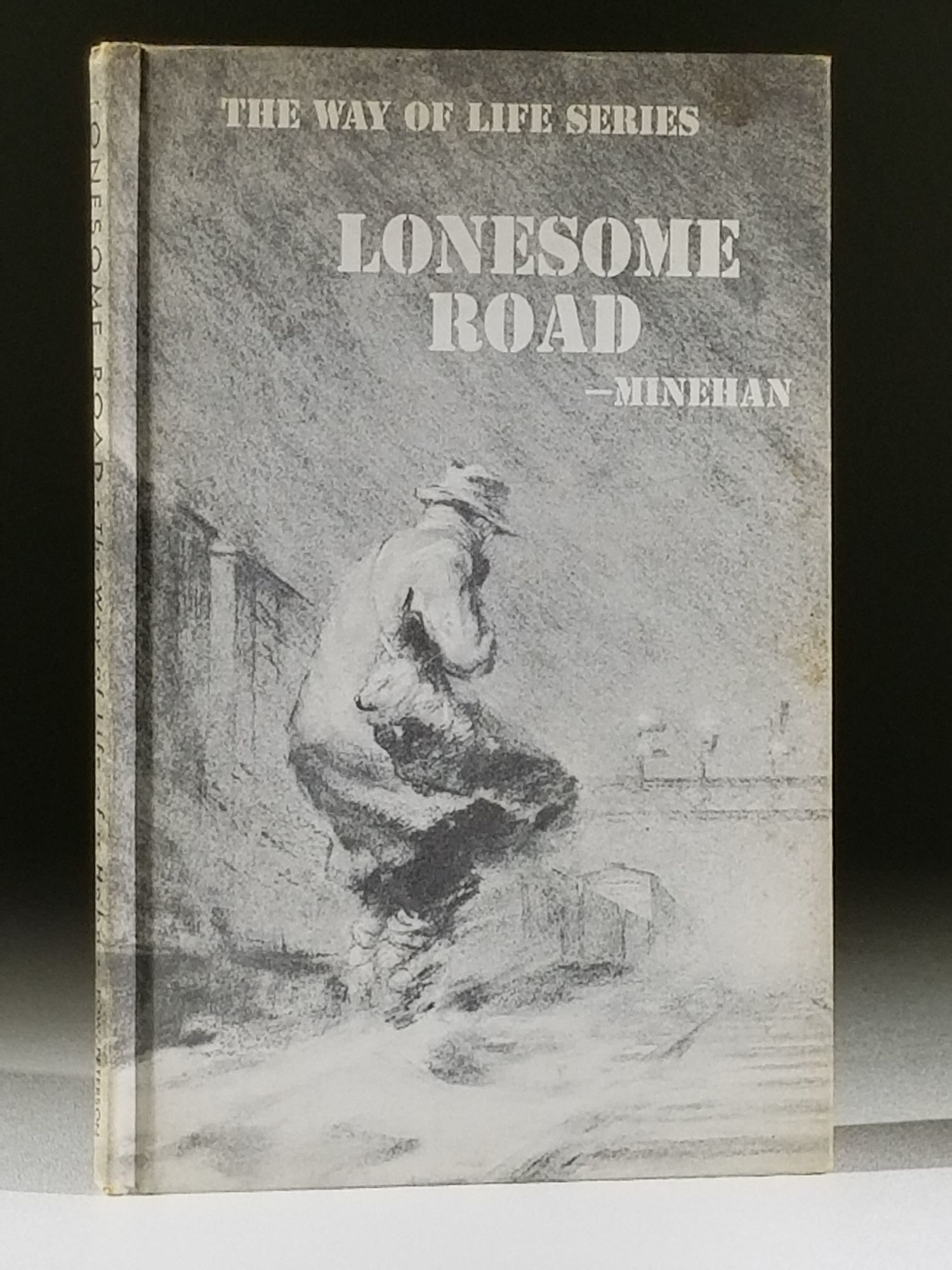 Lonesome Road: The Way of Life of a Hobo