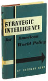 Strategic Intelligence for American World Policy