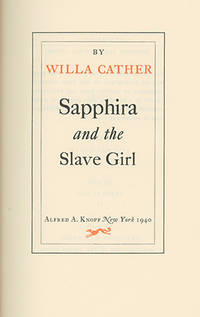 Sapphira and the Slave Girl by CATHER, WILLA - 1940