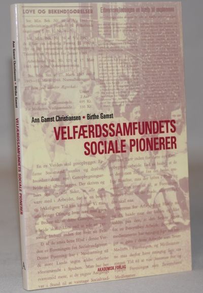 Velfærdssamfundets sociale pionerer.