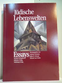 Jüdische Lebenswelten. Essays