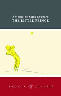 The Little Prince by Antoine De Saint-Exup?ry - 2013