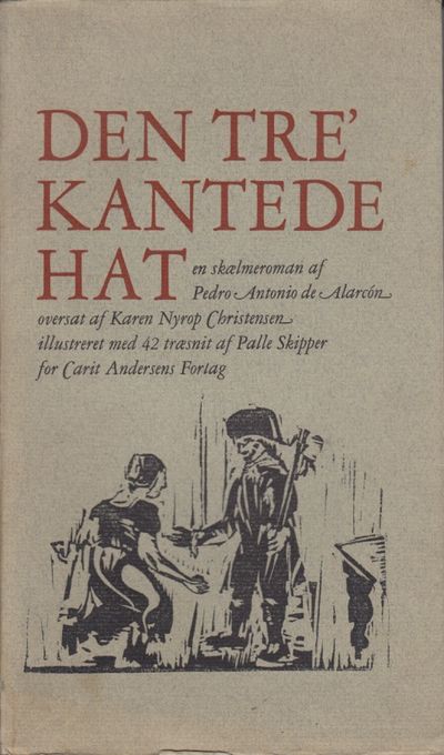 Den trekantede hat. En skælmeroman af... Oversat…