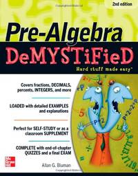 PreAlgebra DeMystiFieD, Second Edition