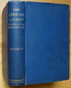 THE AFRICAN COLONY. Studies in the Reconstruction