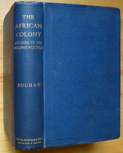 THE AFRICAN COLONY. Studies in the Reconstruction