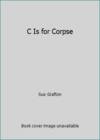 image of C Is for Corpse