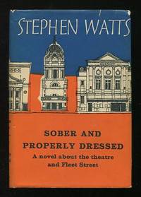 Sober and Properly Dressed [*SIGNED*]