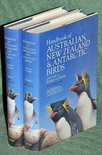 Handbook of Australian, New Zealand and Antarctic Birds, Volume 1: Ratites to Ducks : Part A and...