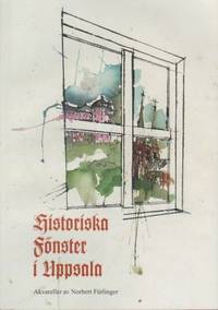 Historiska fönster i Uppsala. Akvareller.