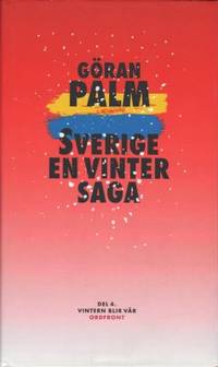 Sverige en vintersaga. 4. Vintern blir vår.