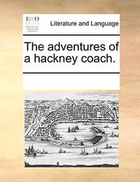 The Adventures of a Hackney Coach