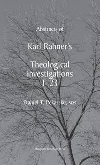 Abstracts of Rahner's Theological Investigations