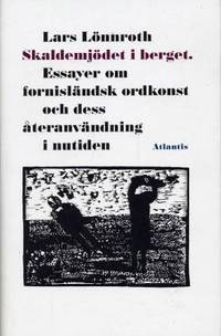 Skaldemjödet i berget. Essayer om fornisländsk…