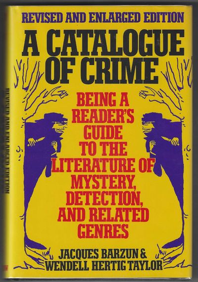 A Catalogue of Crime: Being a Reader's Guide To the Literature of Mystery, Detection, and Related Genres
