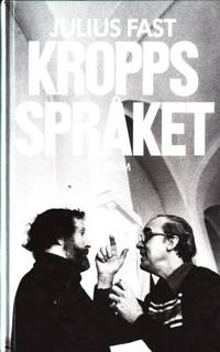 Kroppsspråket. Översättning Roland Adlerberth.