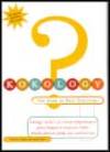 Kokology : The Game of Self-discovery