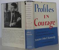 Profiles in Courage by Kennedy, John F - 1956