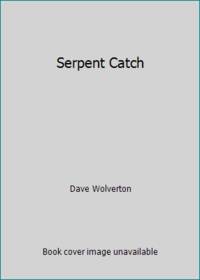 Serpent Catch