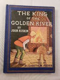 The King of the Golden River or the Black Brothers, A Legend of Stiria