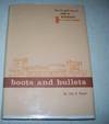 Boots and Bullets: The Life and Times of John W. Wentworth
