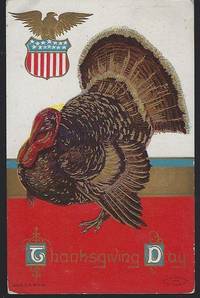THANKSGIVING DAY POSTCARD WITH LARGE TURKEY by Postcard - 1911 - from Gibson's Books (SKU: 80986)