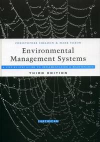 Environmental Management Systems: A Step-by-Step Guide to Implementation and Maintenance