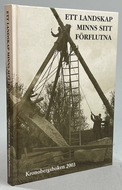 Ett landskap minns sitt förflutna. Monument och…