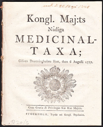 Kongl. maj:ts nådiga medicinal-taxa; gifven…