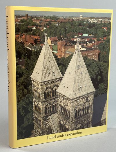 Lund under expansion. [Utg. av] Studentlitteratur.