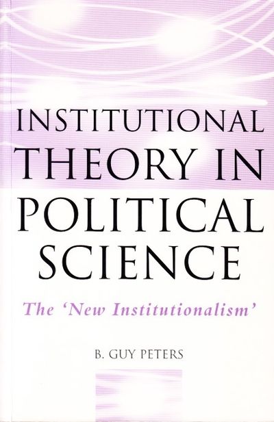 Institutional Theory in Political Science. The…