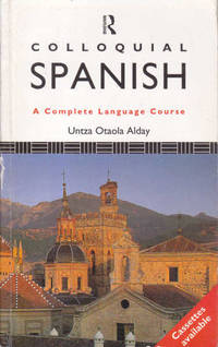 Colloquial Spanish (Colloquial Series)