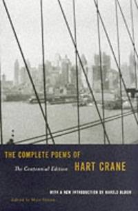 The Complete Poems of Hart Crane Centennial Edition