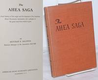 image of The AHEA saga, a brief history of the origin and development of the American Home Economics Association and a glimpse at the grass roots from which it grew