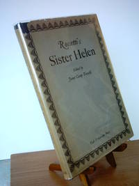 Rossetti&#039;s Sister Helen by Troxell, Janet Camp (Editor) - 1939