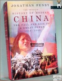 The Penguin History of Modern China: The Fall and Rise of a Great Power, 1850-2008