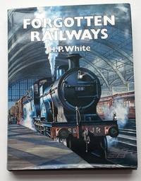 Forgotten Railways