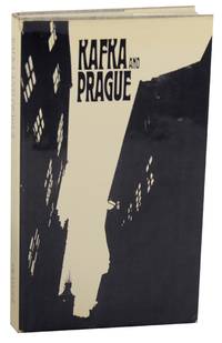 Kafka and Prague by BAUER, Johann and Isidor Pollak - 1971