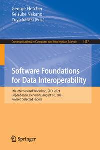 Software Foundations for Data Interoperability : 5th International Workshop, SFDI 2021,...