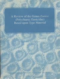 image of A Review of the Genus Eunice (Polychaeta: Eunicidae) Based Upon Type Material