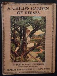 A Child&#039;s Garden of Verse (in Dustjacket) by Robert Louis Stevenson (Jessie Wilcox Smith) - 1926