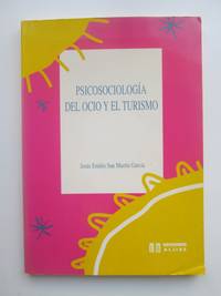 Psicosociología Del Ocio Y Del Turismo