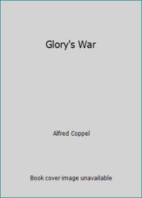 Glory's War