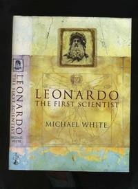 Leonardo: The First Scientist