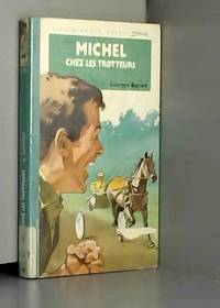 MICHEL CHEZ LES TROTTEURS