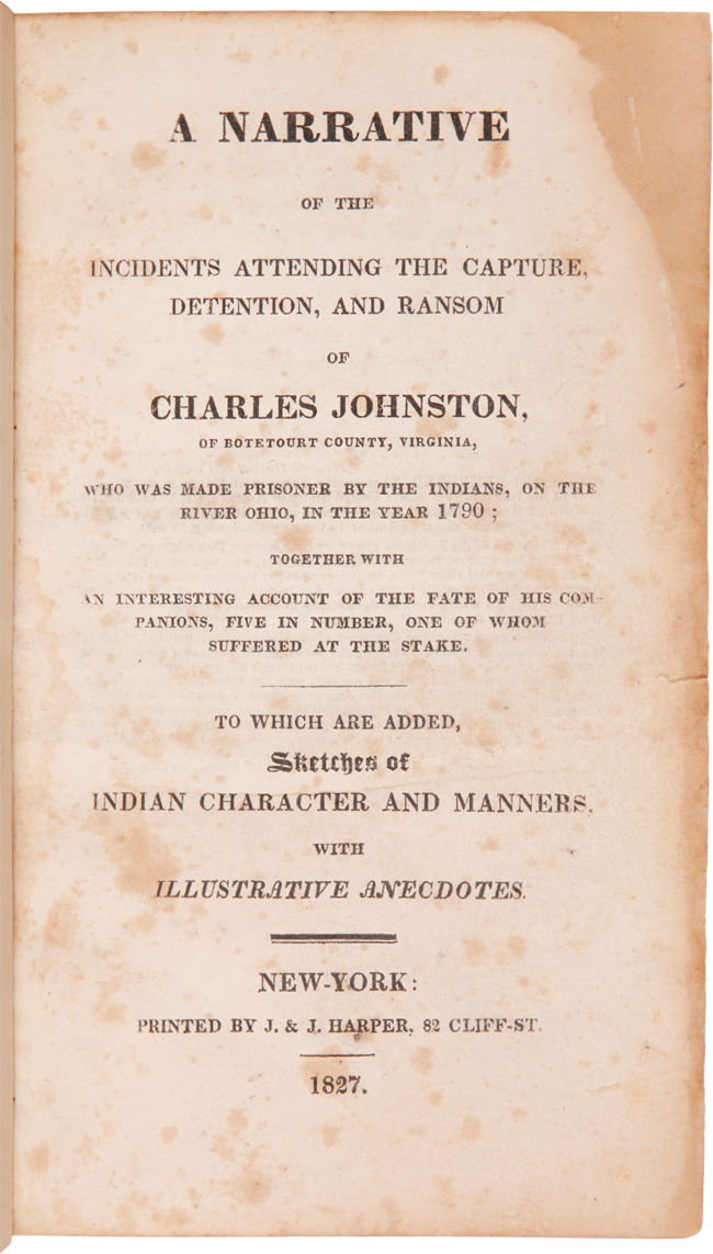 A NARRATIVE OF THE INCIDENTS ATTENDING THE CAPTURE