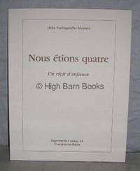 Nous Etions Quatre: Un Recit d&#039;Enfance by Vachagandhy-Masnata, Delia - 1986 