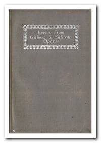 image of Lyrics from Gilbert & Sullivan Operas