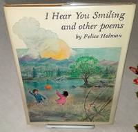 I HEAR YOU SMILING AND OTHER POEMS