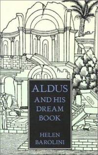 Aldus and His Dream Book : An Illustrated Essay